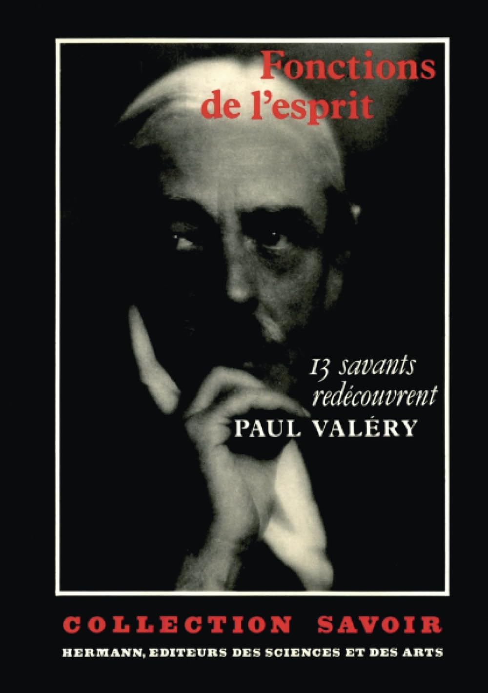 Fonctions de l'esprit, treize savants redécouvrent Paul Valéry book