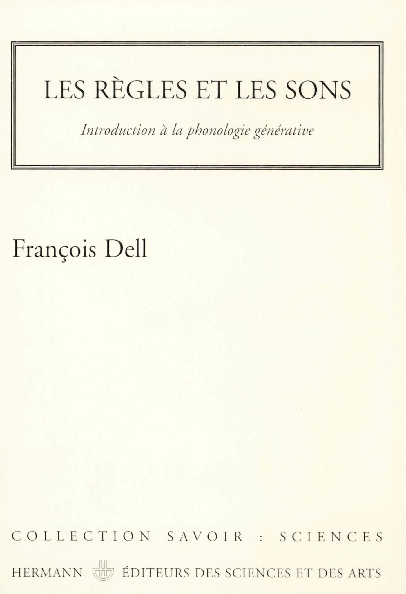 Les règles et les sons: Introduction à la phonologie générative book