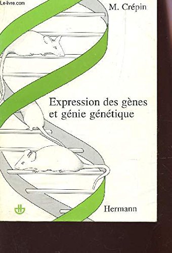 Expression des gènes et génie génétique Books