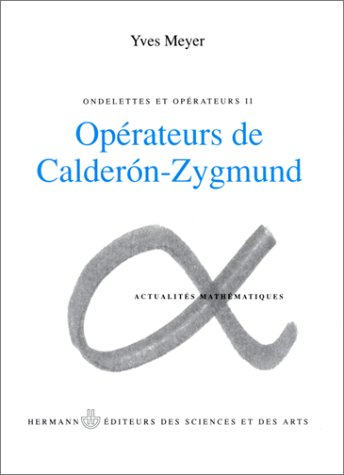 Ondelettes et opérateurs, tome 2 : Opérateurs de Calderon-Zygmund book