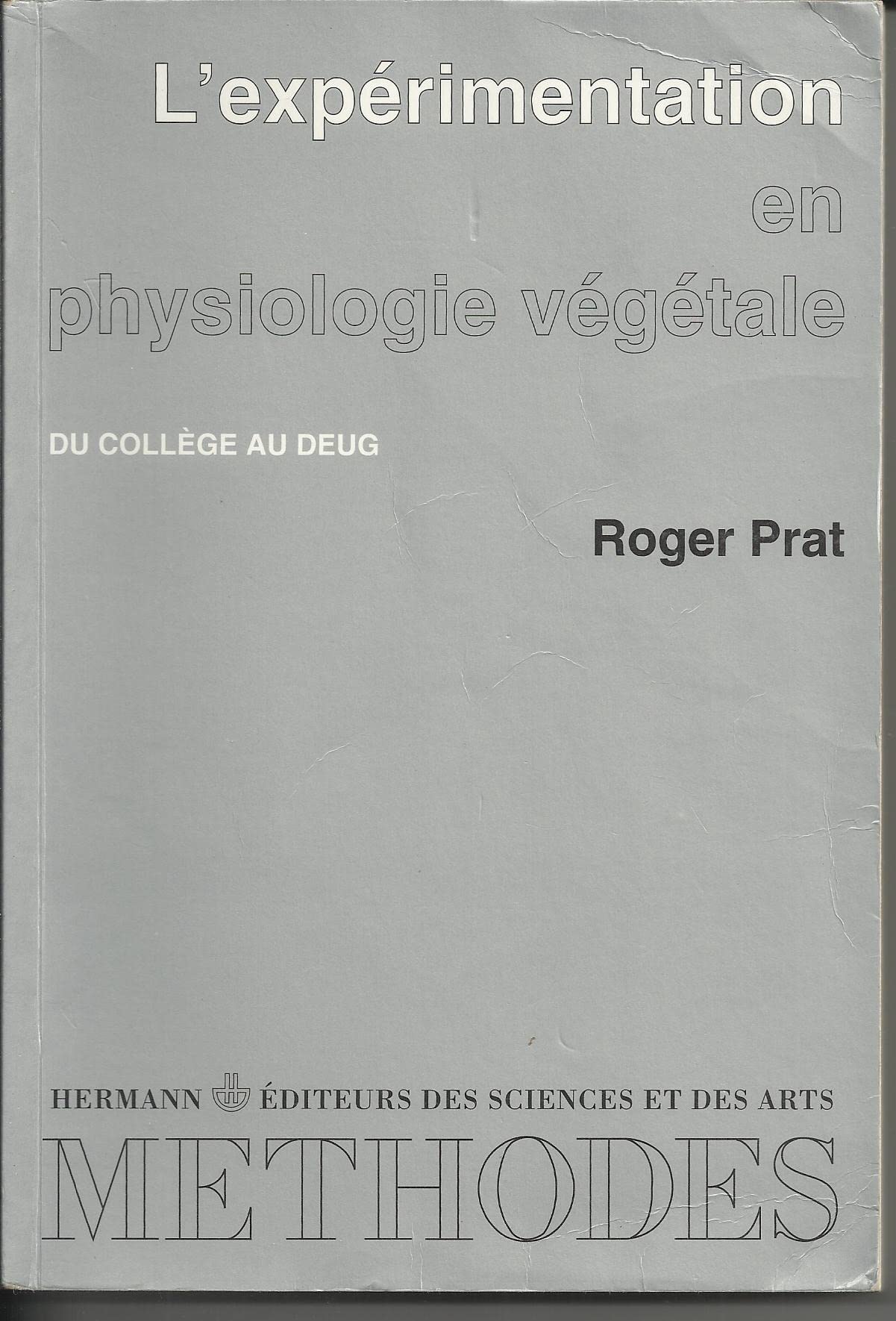 L'expérimentation en physiologie végétale. Premier cycle book