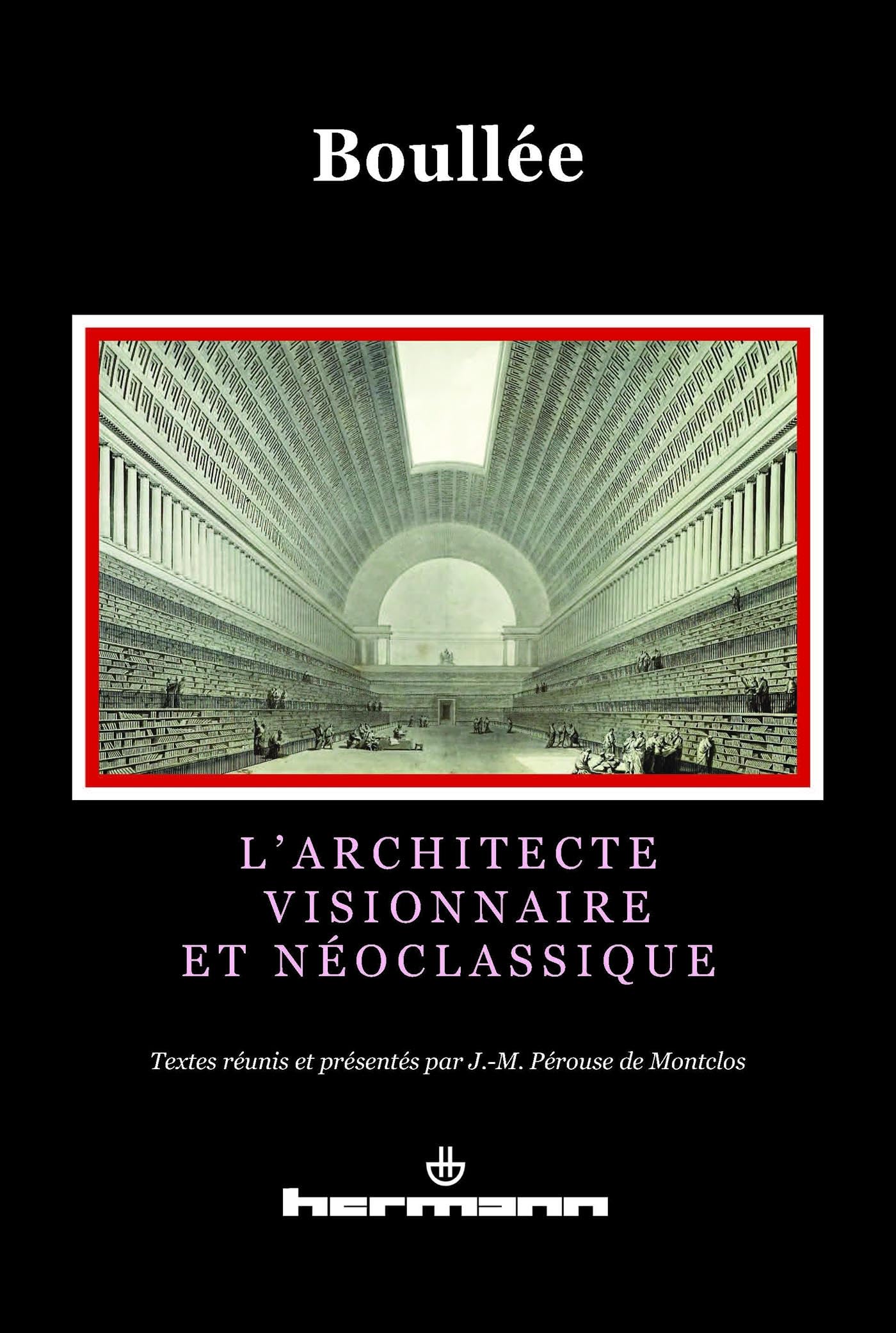 L'architecte visionnaire et néoclassique: L'architecte visionnaire et néoclassique (HR.SAVOIR ARTS) Film, Art & Culture