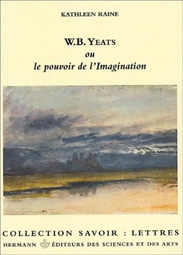 Yeats et le pouvoir de l'imagination book