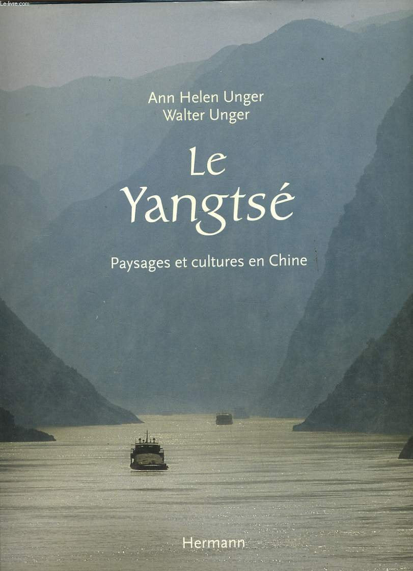 Le Yangtse: Paysages et cultures en Chine Books