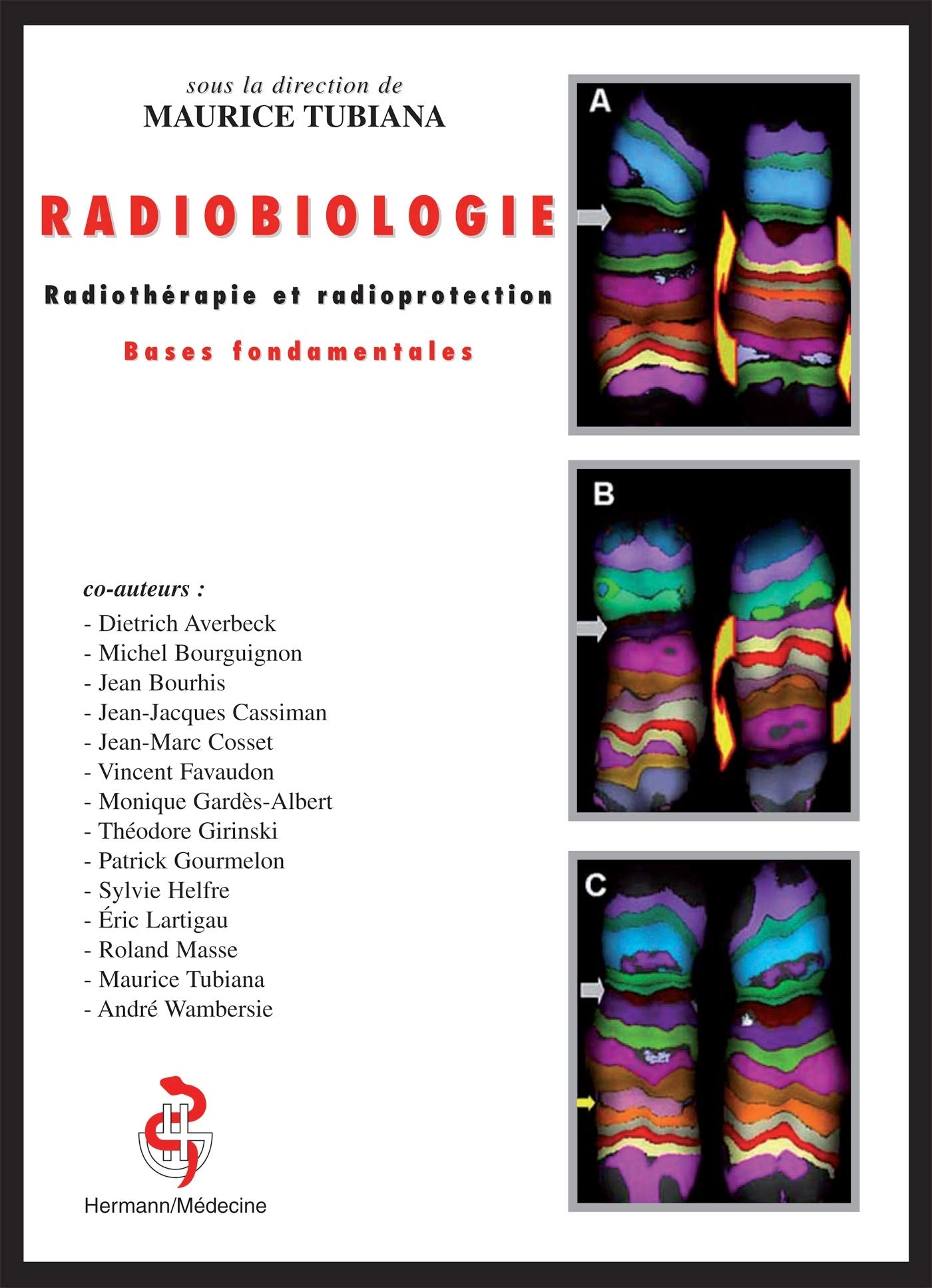 Radiobiologie: Radiothérapie et radioprotection. Bases fondamentales book