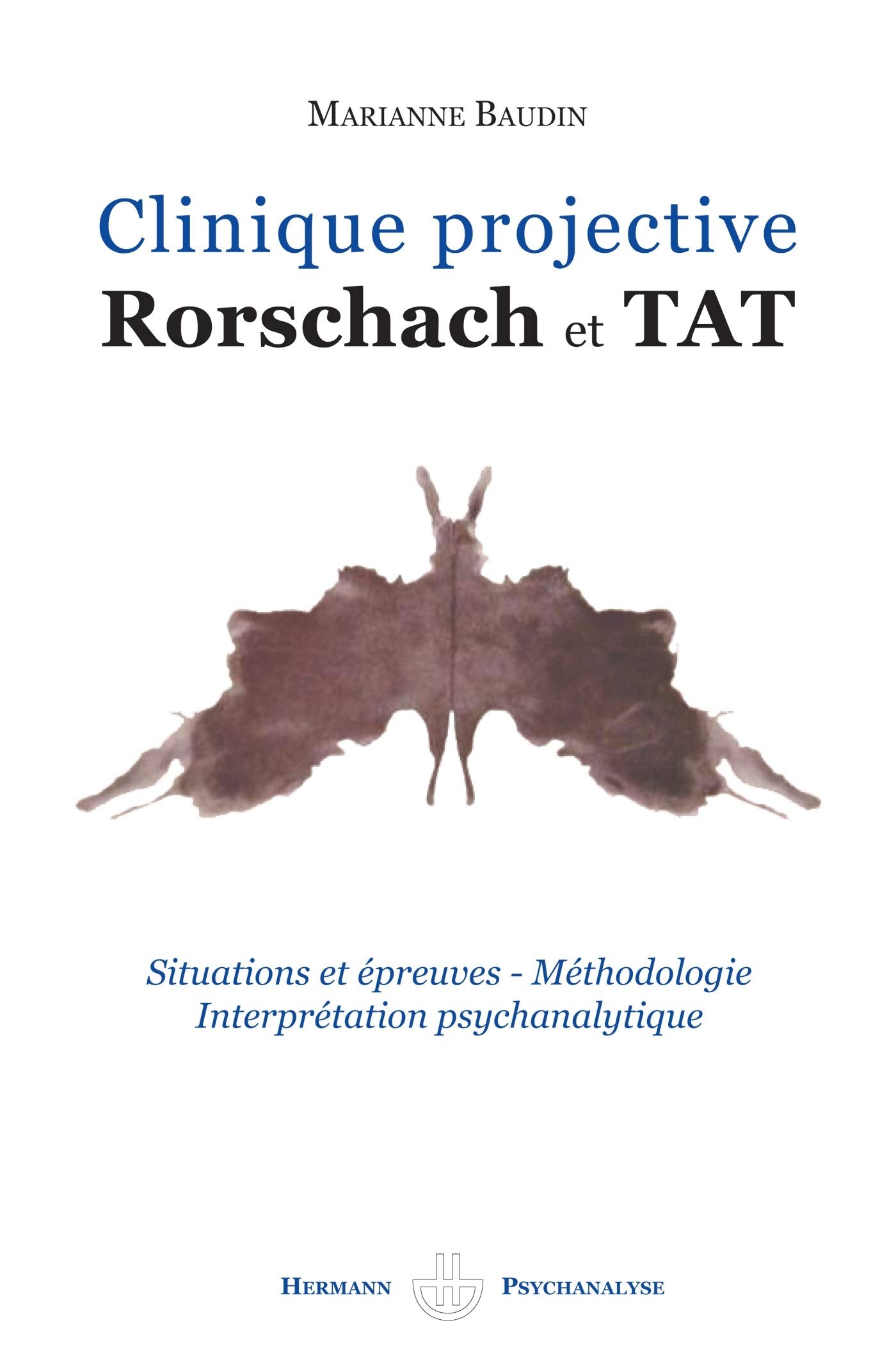 Clinique projective: Rorschach et TAT (HR.HERMAN.PSYCH) Psychology