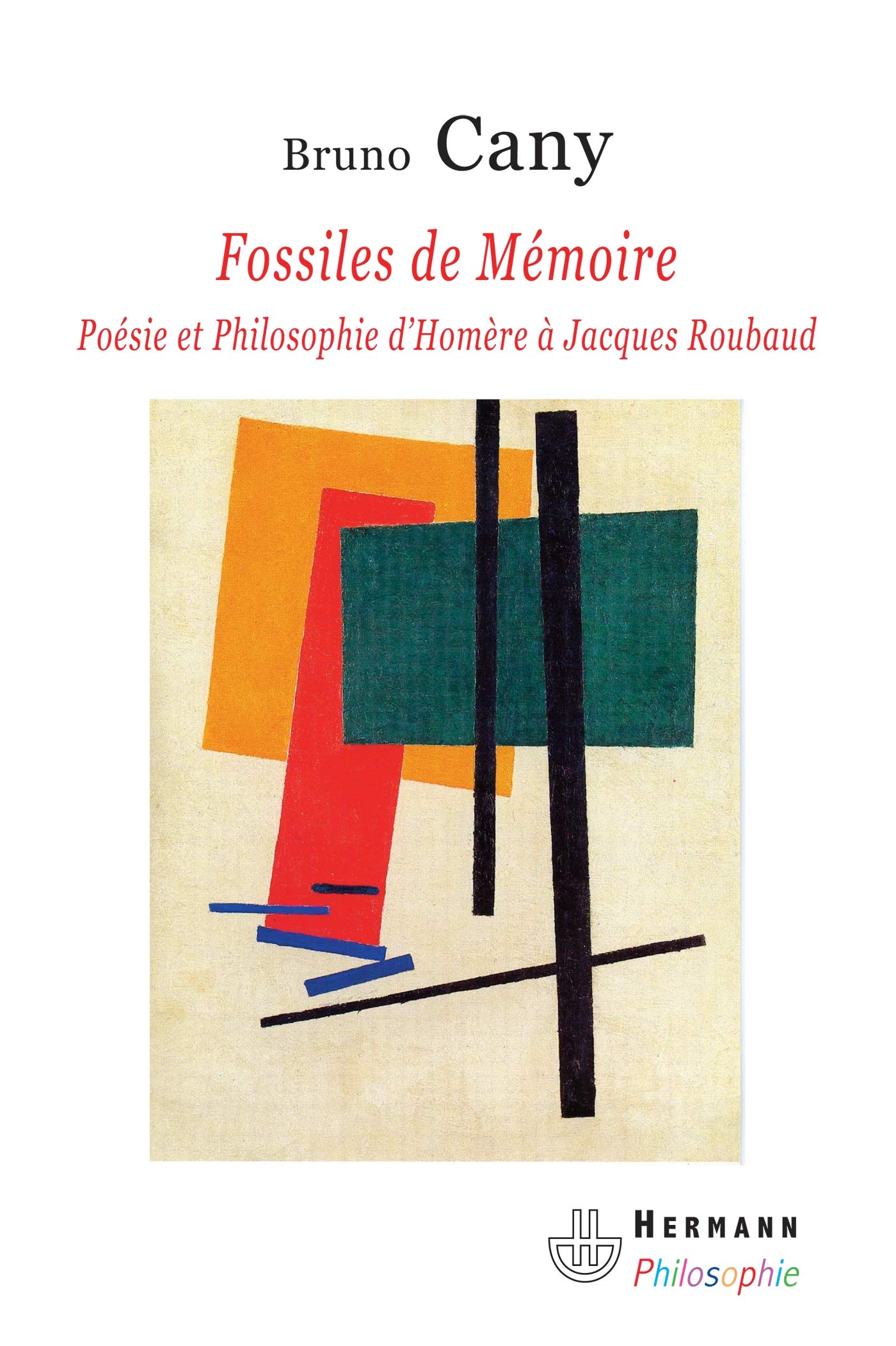 Fossiles de mémoire: Poésie et philosophie d'Homère à Jacques Roubaud book