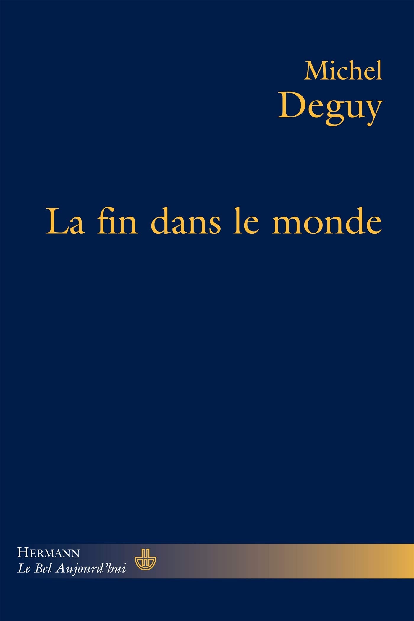 La fin dans le monde (HR.HERM.PHILO.) Philosophy