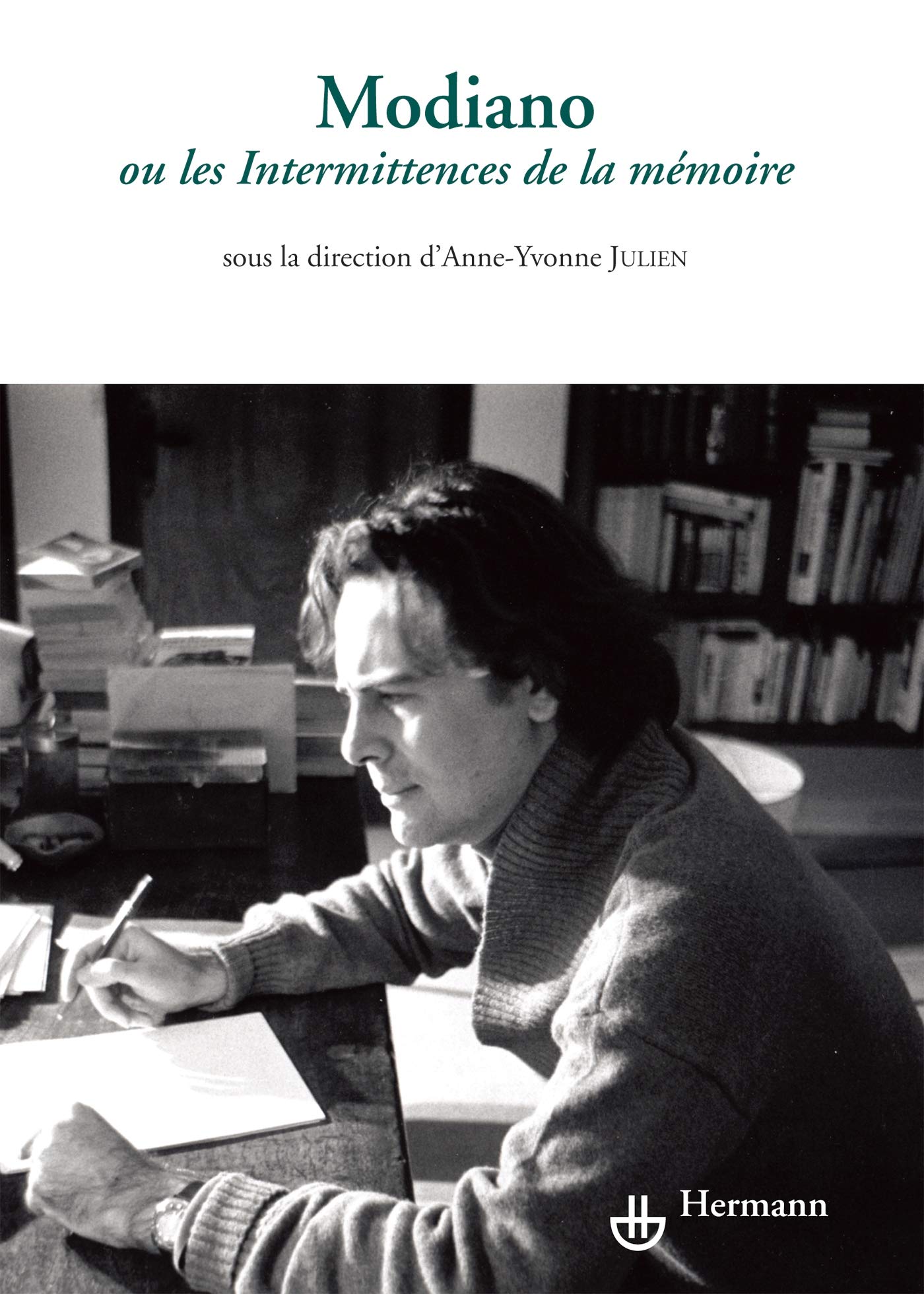 Modiano ou les Intermittences de la mémoire book