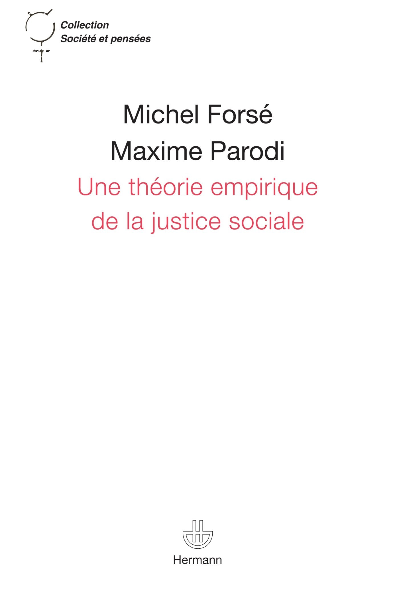 Une théorie empirique de la justice sociale (HR.SOC.PENSEES) Books