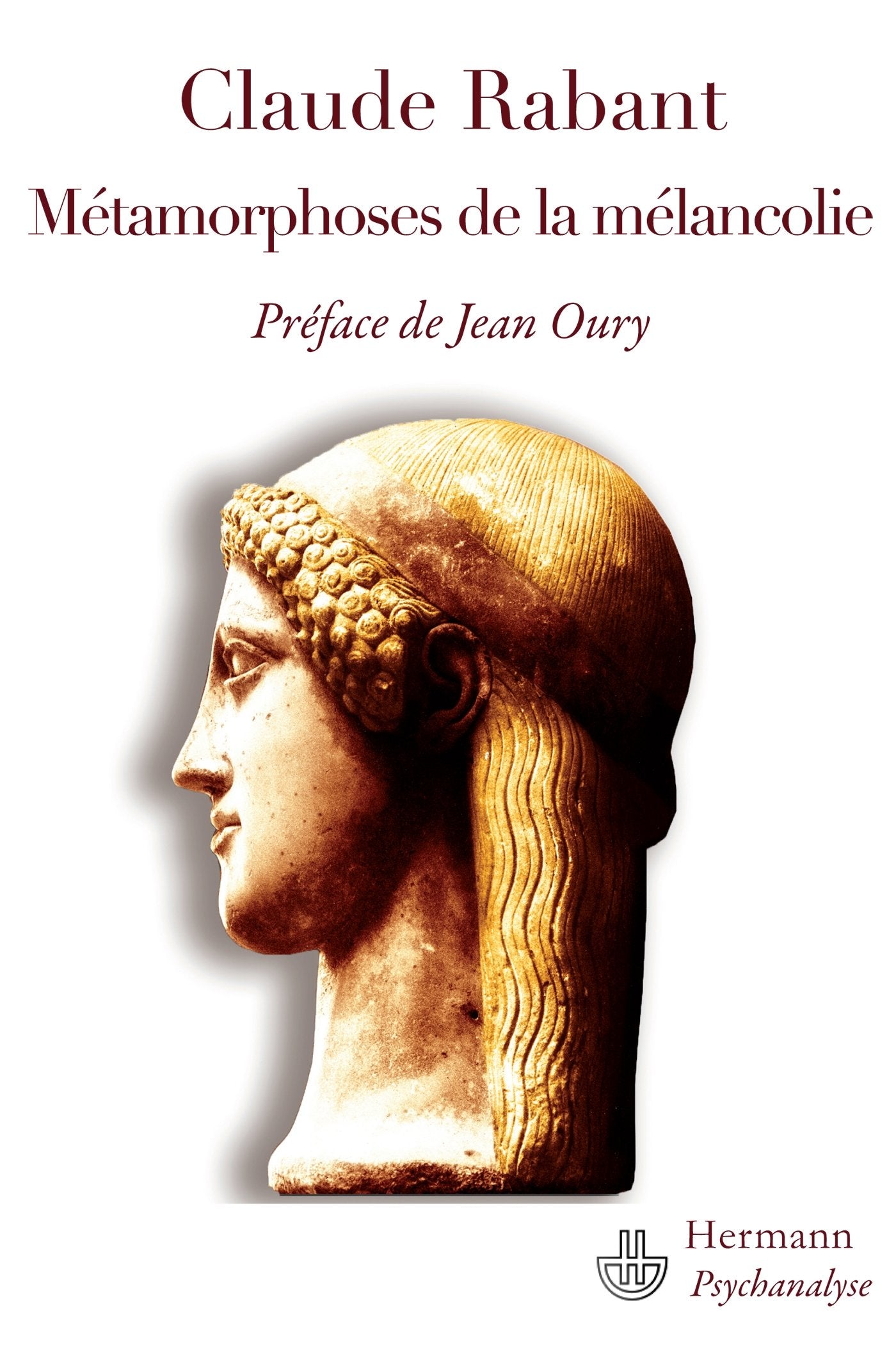 Métamorphoses de la mélancolie (HR.HERM.PHILO.) Philosophy