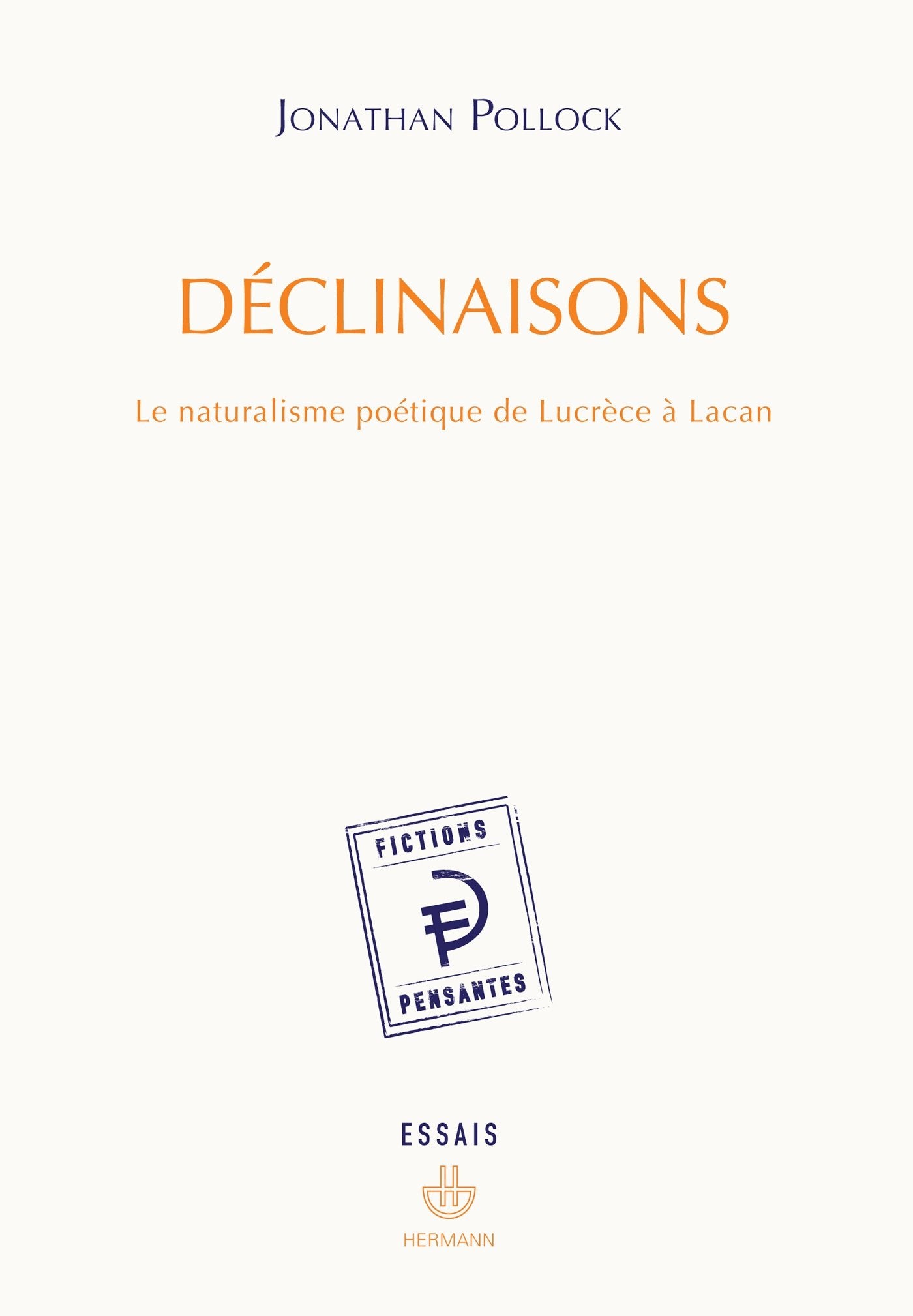 Déclinaisons: Le naturalisme poétique de Lucrèce à Lacan book