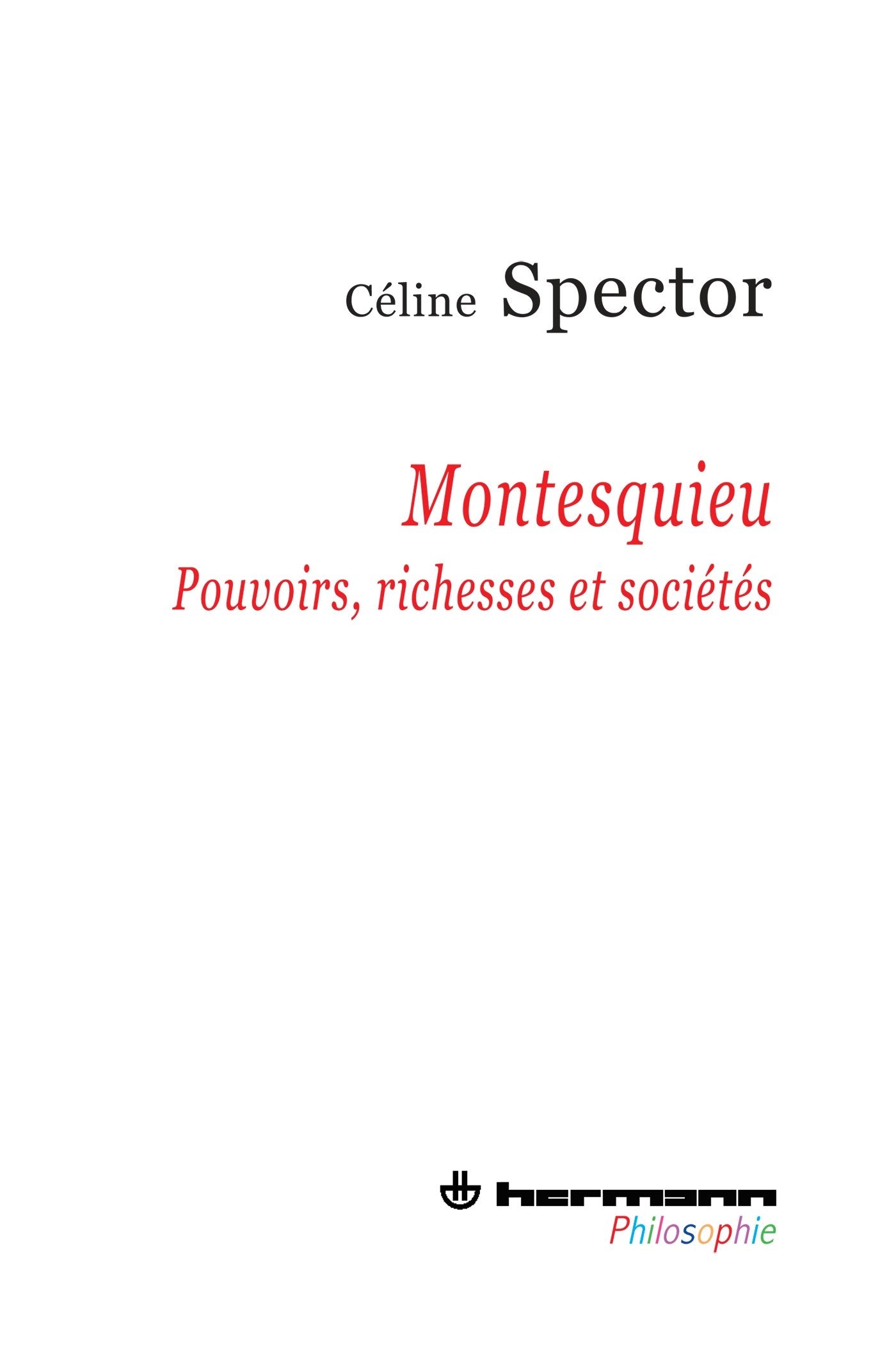 Montesquieu: Pouvoirs, richesses et sociétés book