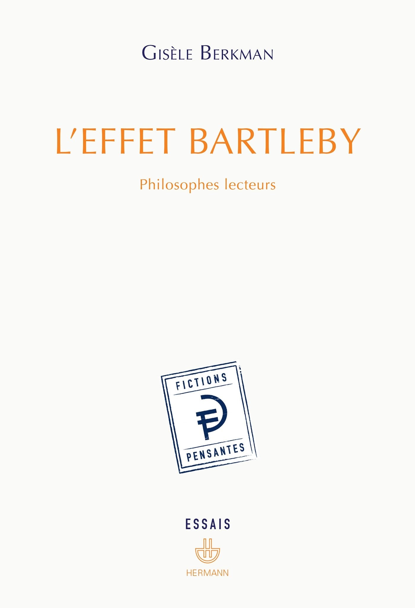 L'effet Bartleby: Philosophes lecteurs (HR.FICT.PENSANT) Poetry