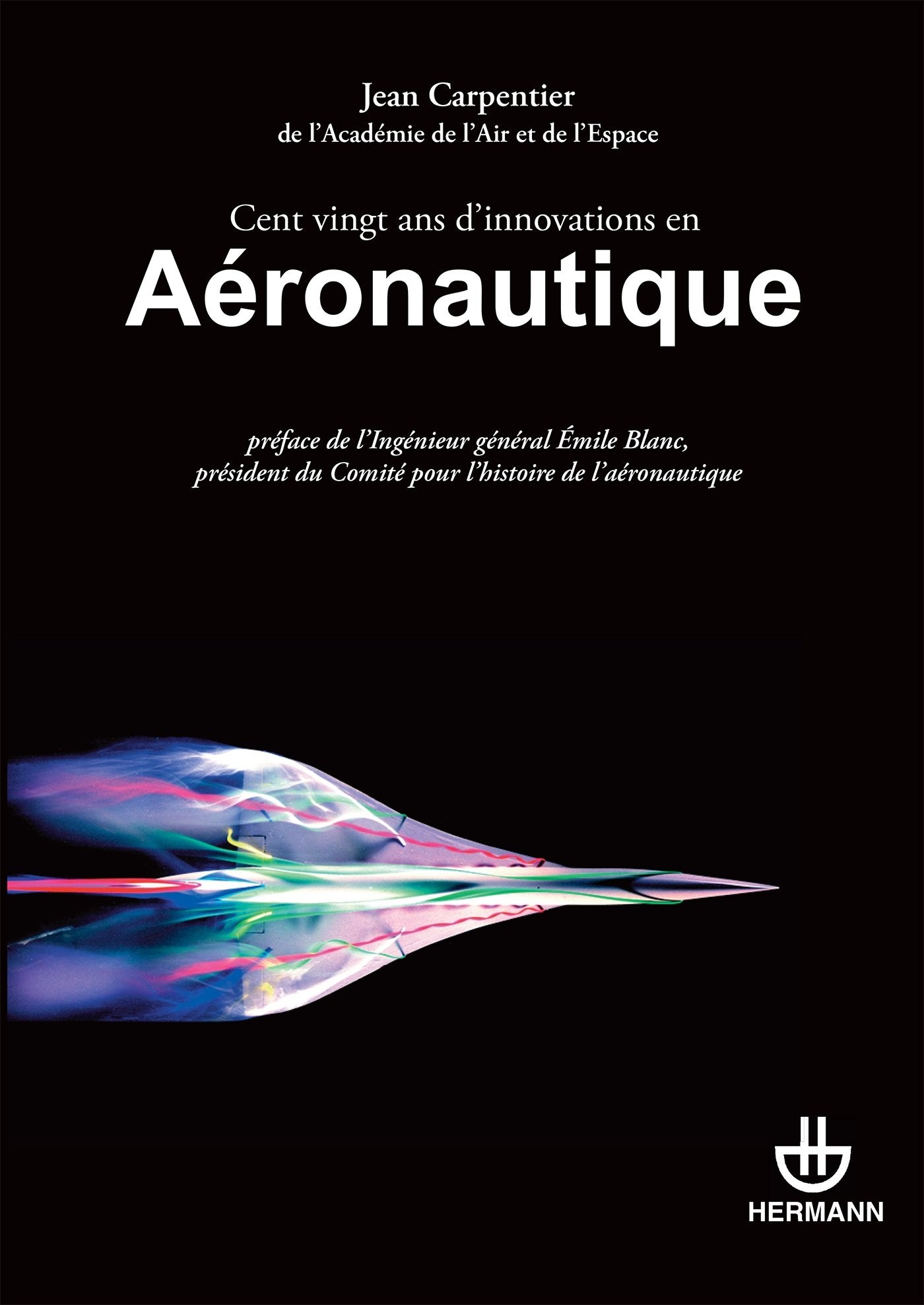 Cent vingt ans d'innovations en aéronautique (HR.HORS COLLEC.) Mathematics