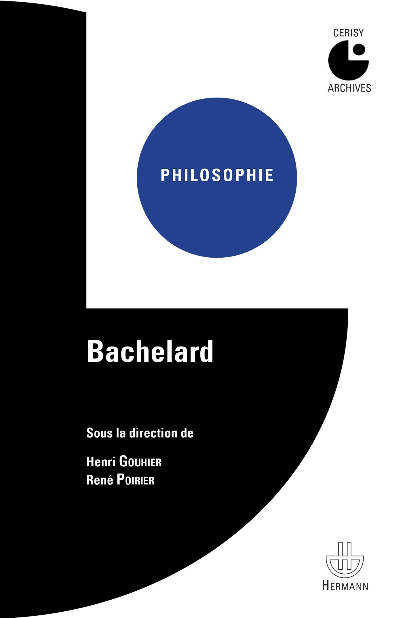 Bachelard: Colloque de Cerisy (1970) book