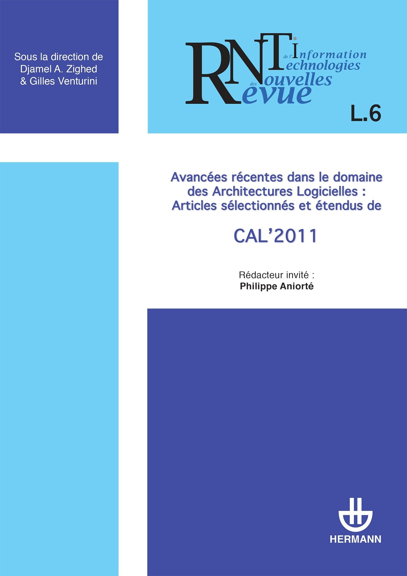 Revue des nouvelles technologies de l'information, n° L-6: Avancées récentes dans le domaine des architectures logicielles book