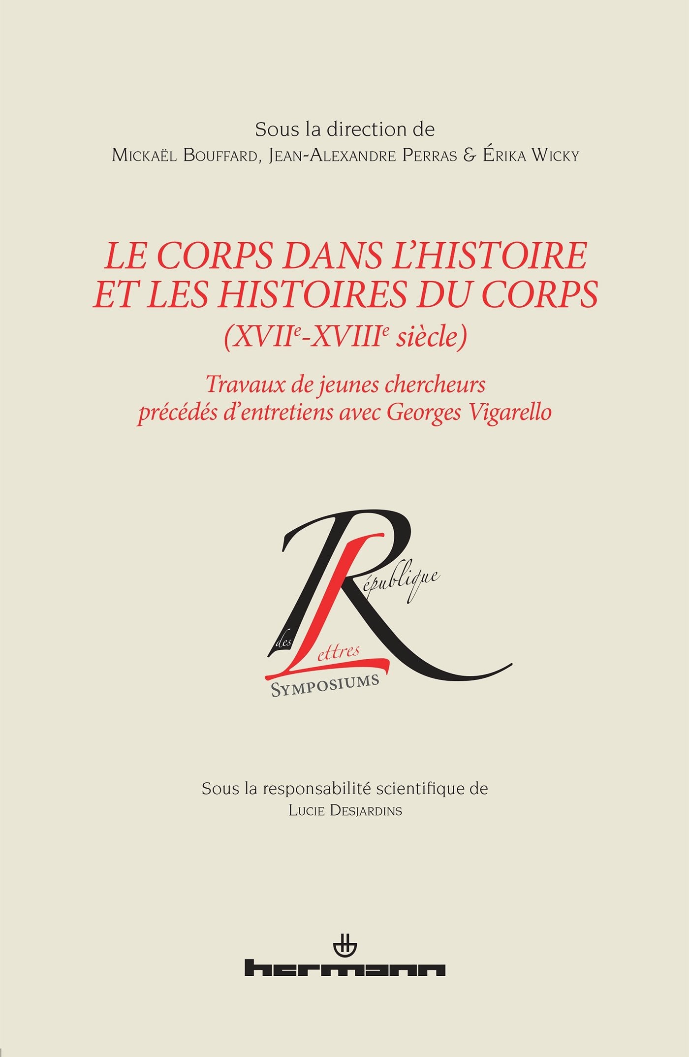 Le corps dans l'histoire et les histoires du corps (XVIIe-XVIIIe siècle) book