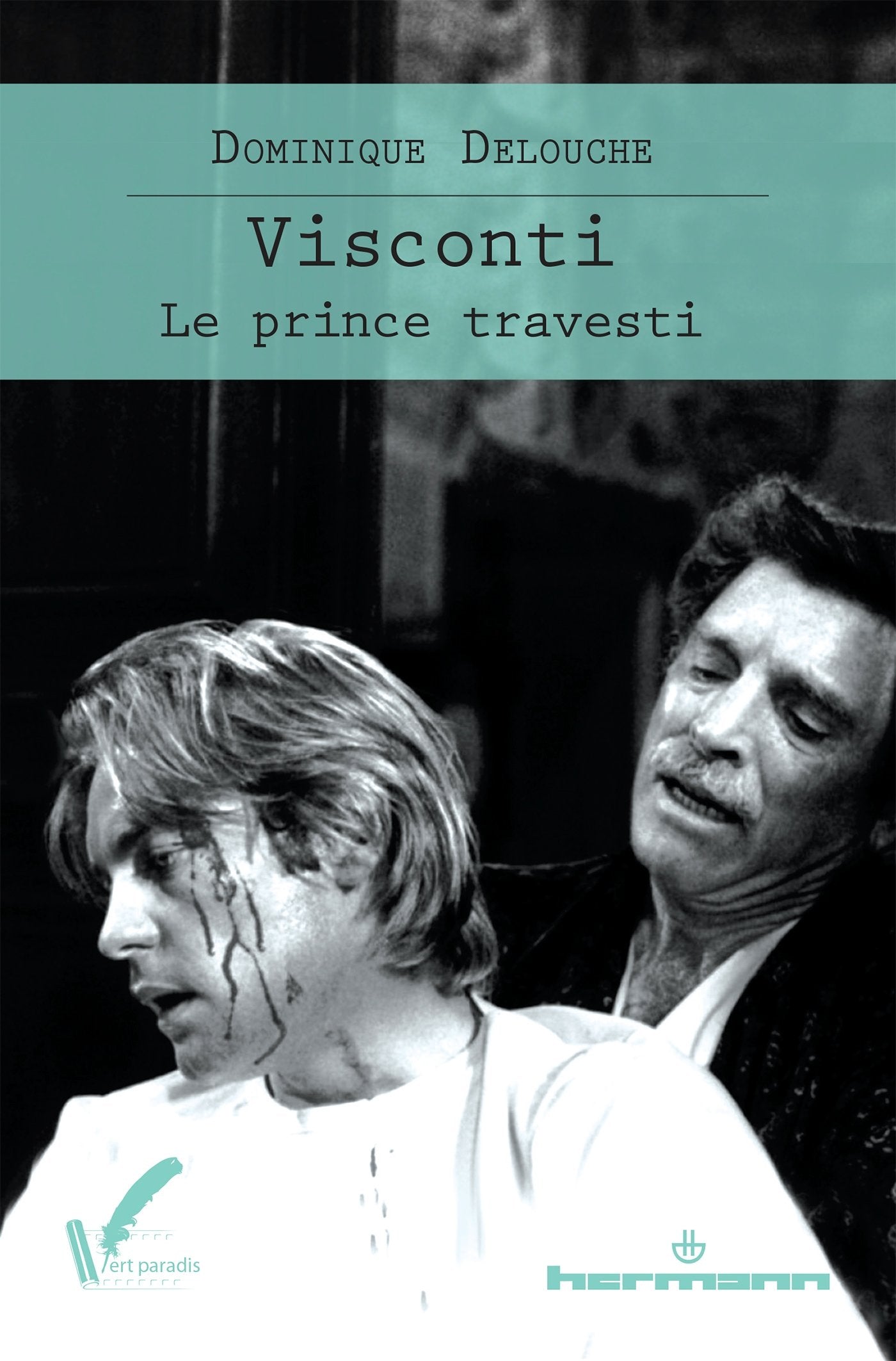 Visconti: Le prince travesti (HR.VERT PARADIS) Film, Art & Culture