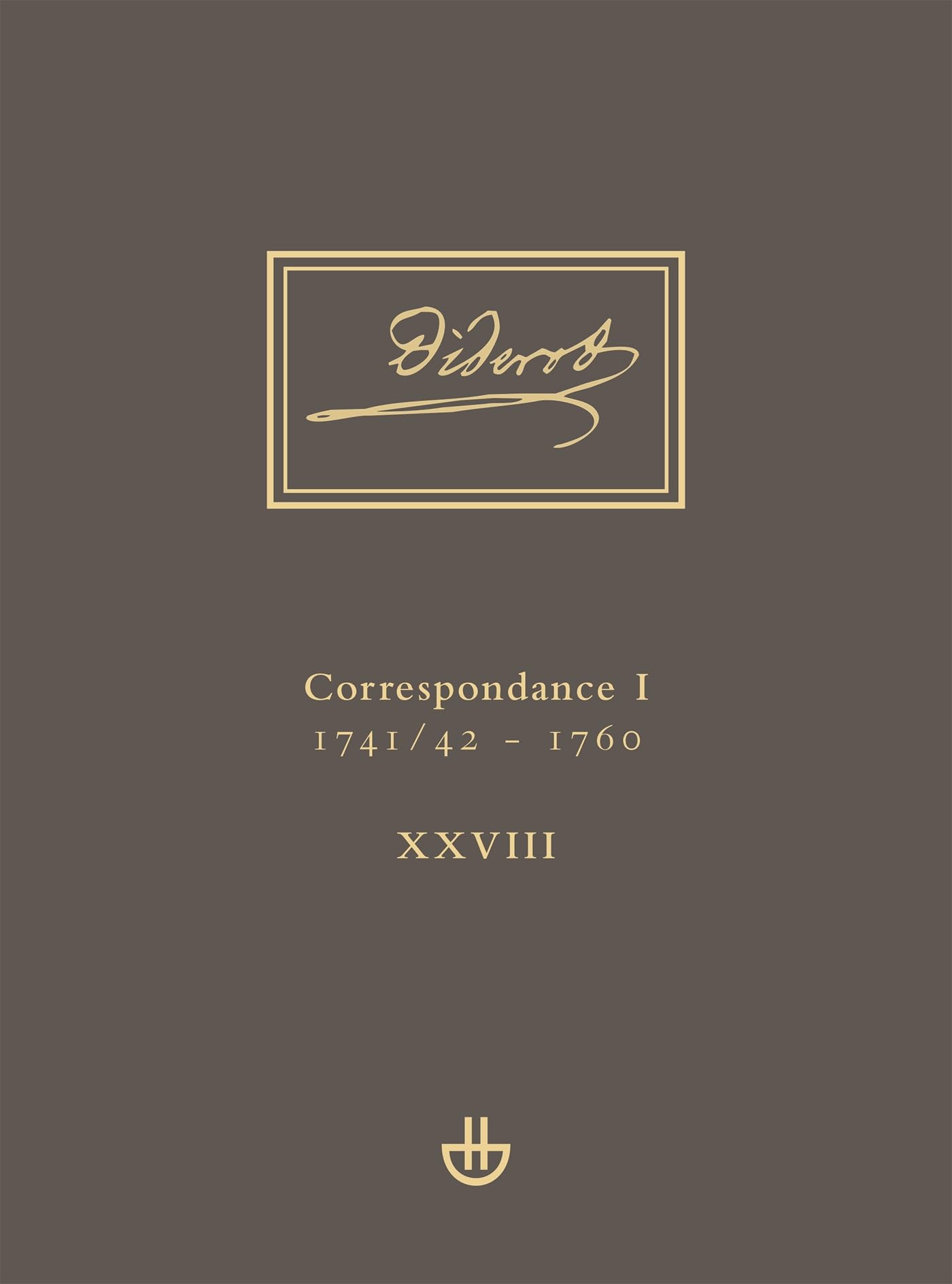 Correspondance 1, 1741/1742 - 1760: uvres complètes. Tome XXVIII book