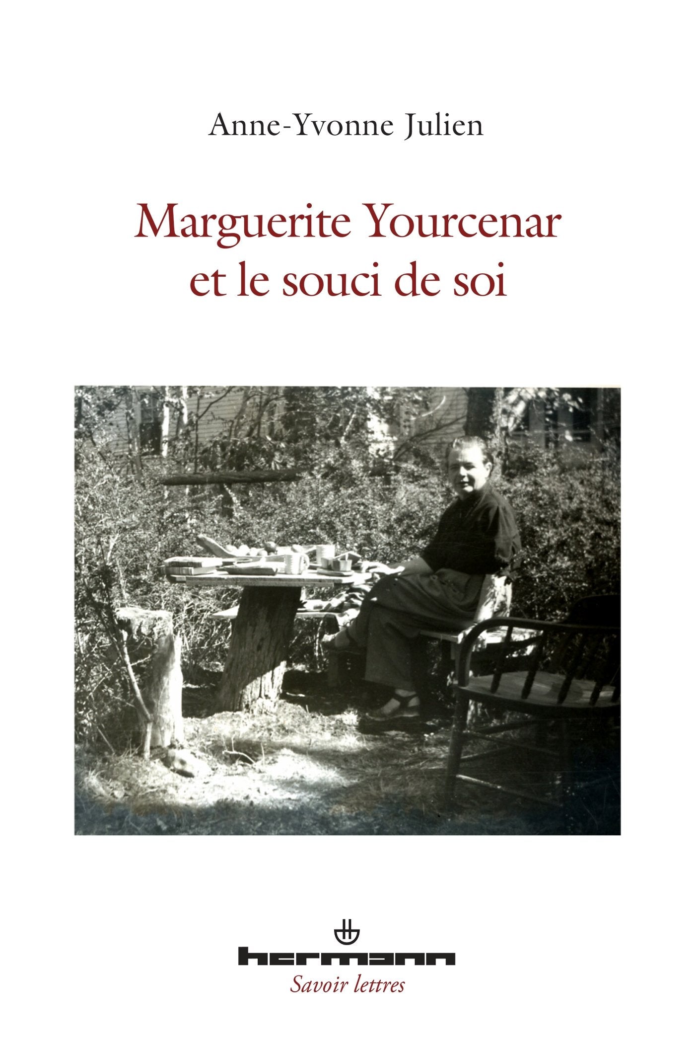 Marguerite Yourcenar et le souci de soi book