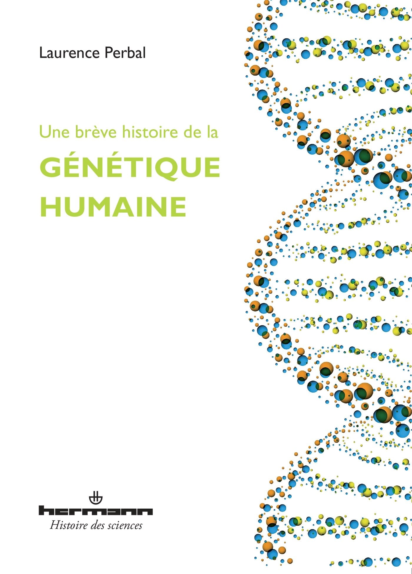 Une brève histoire de la génétique humaine (HR.HIST.SCIENCE) Business & Technology