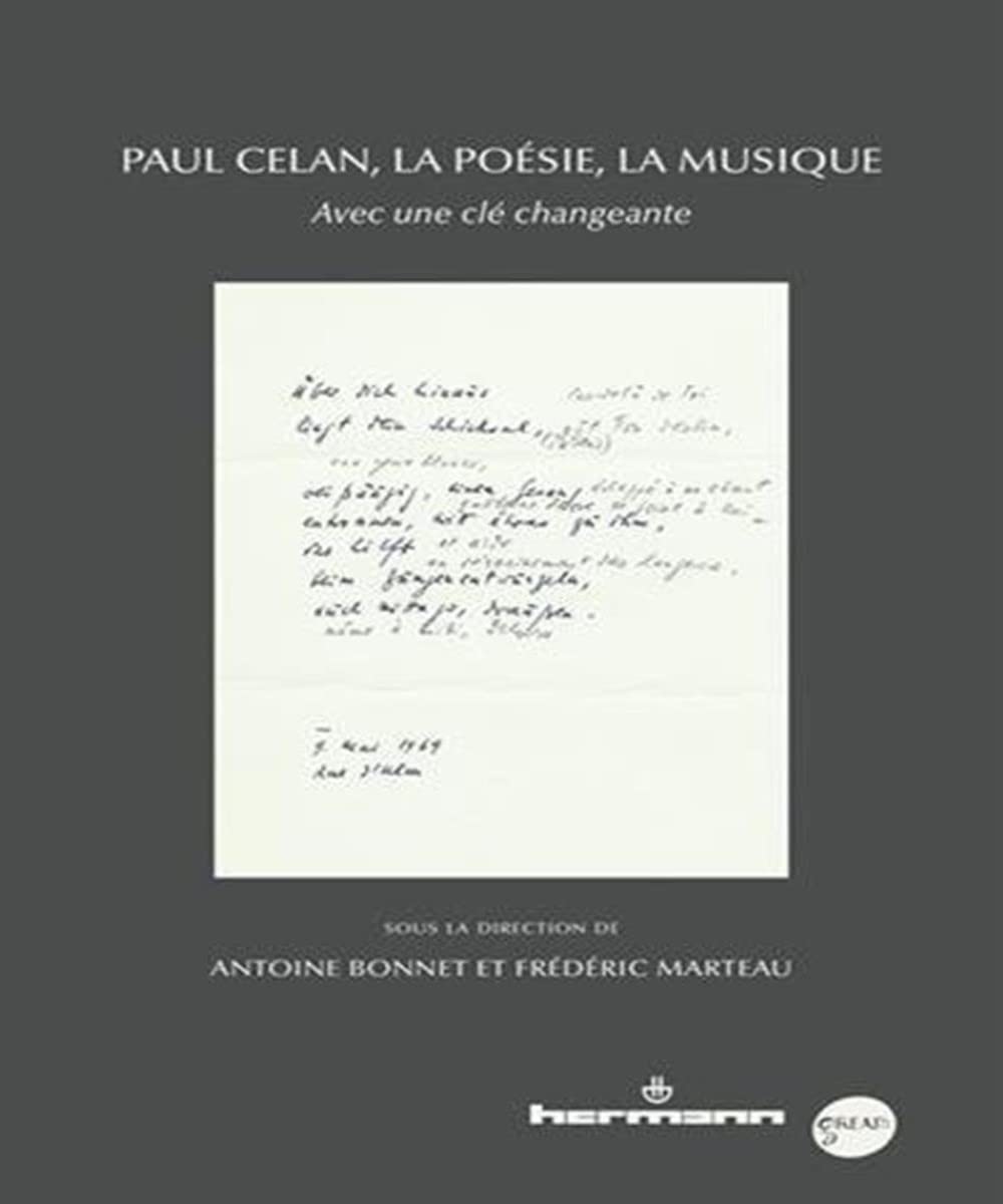 Paul Celan, la poésie, la musique: Avec une clé changeante book