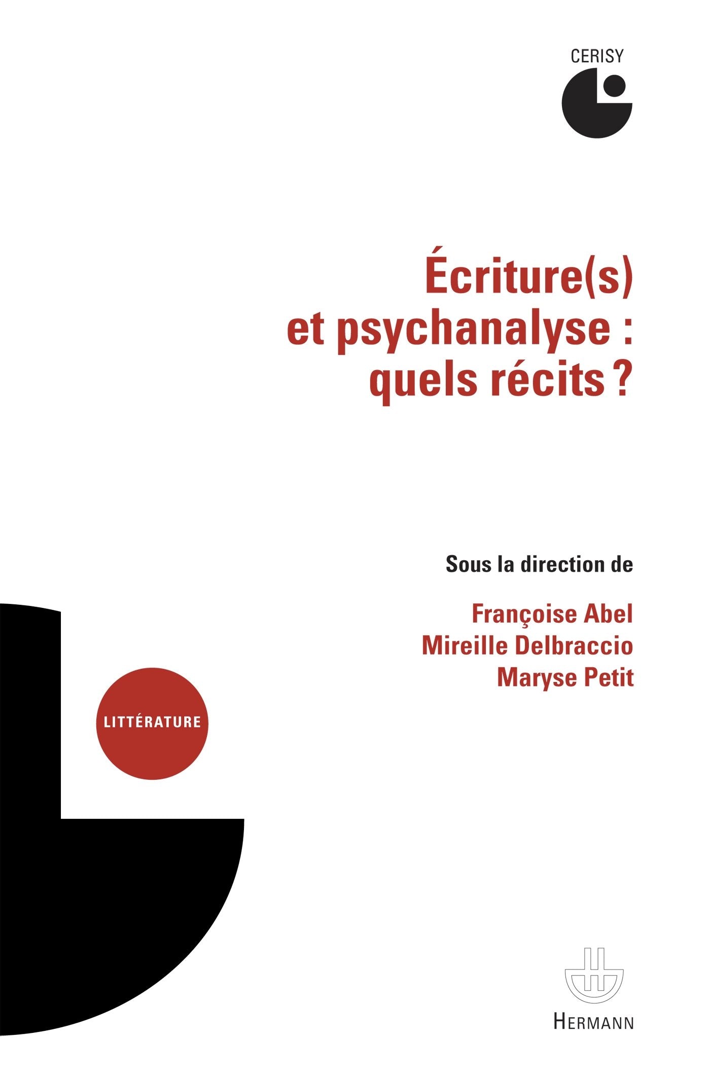 Écriture(s) et psychanalyse : Quels récits ?: Quels récits ? Books