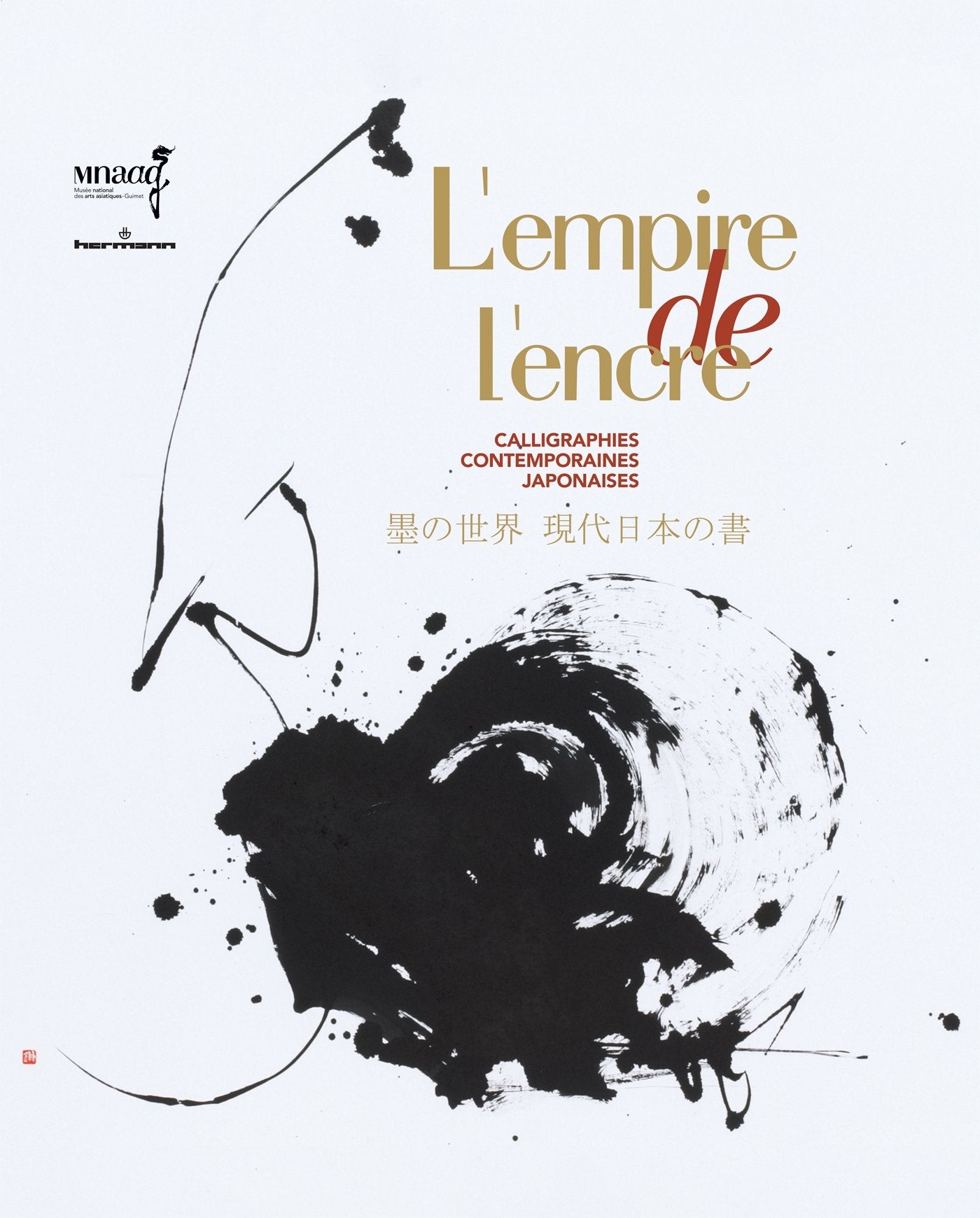 L'empire de l'encre: Calligraphies contemporaines japonaises book