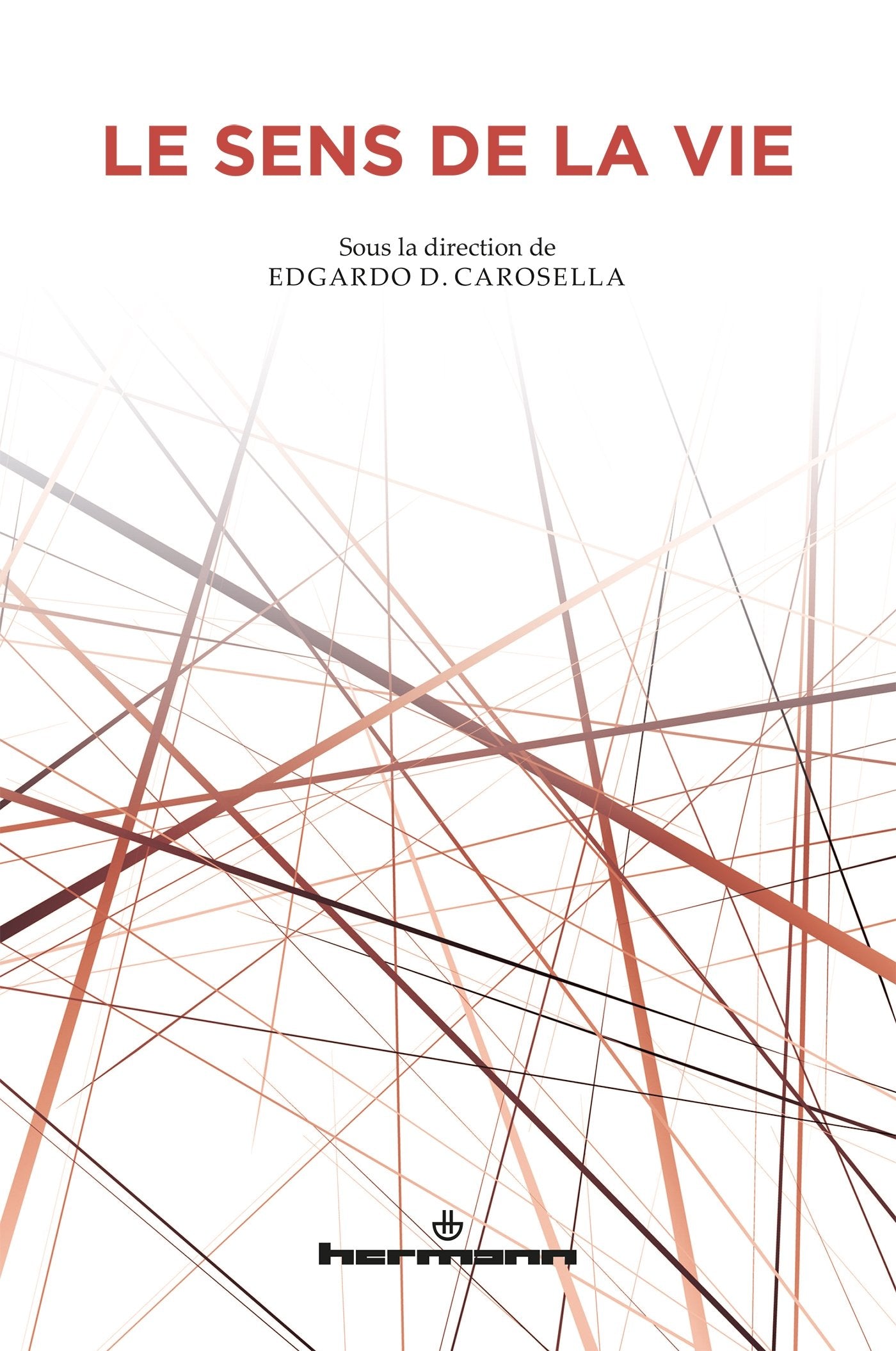 Le sens de la vie (HR.HORS COLLEC.) Books