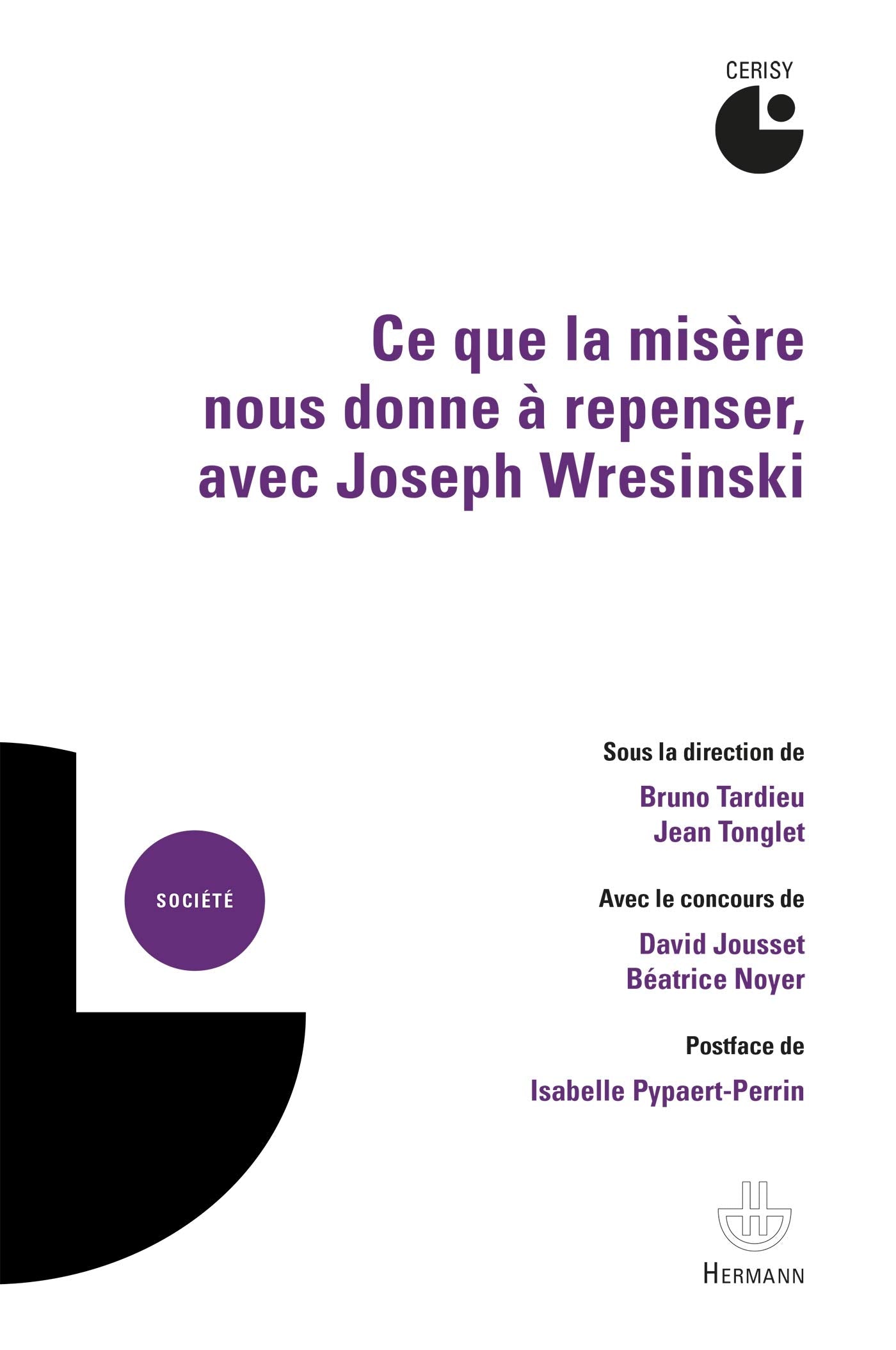 Ce que la misère nous donne à repenser, avec Joseph Wresinski (HR.CERISY) Books