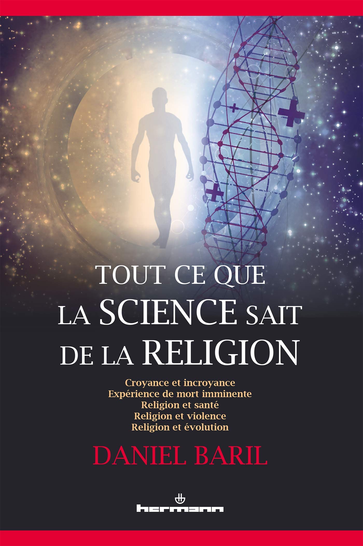 Tout ce que la science sait de la religion (HR.PUL.HORS COL) Social Sciences
