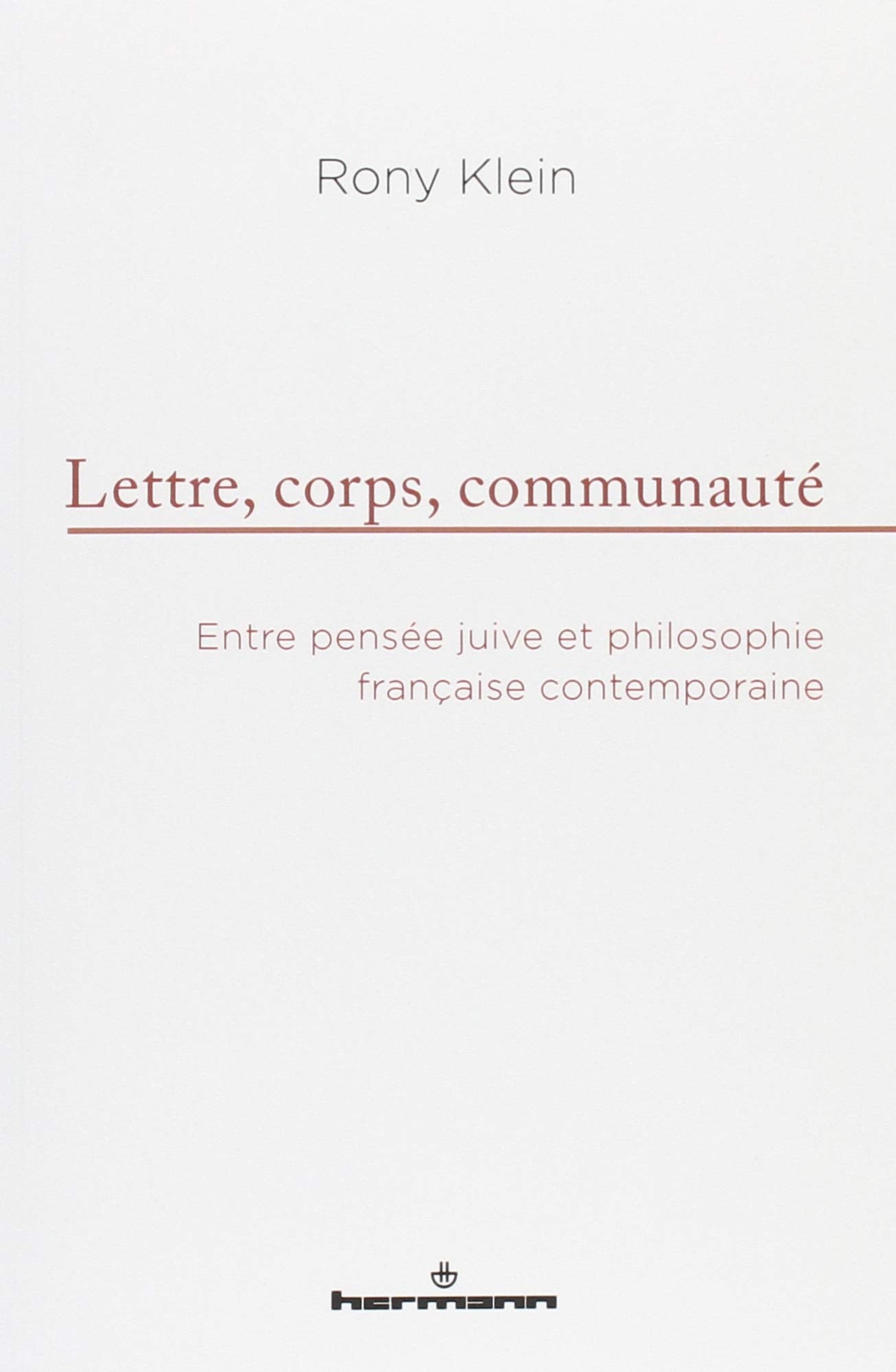 Lettre, corps, communauté: Entre pensée juive et philosophie française contemporaine book