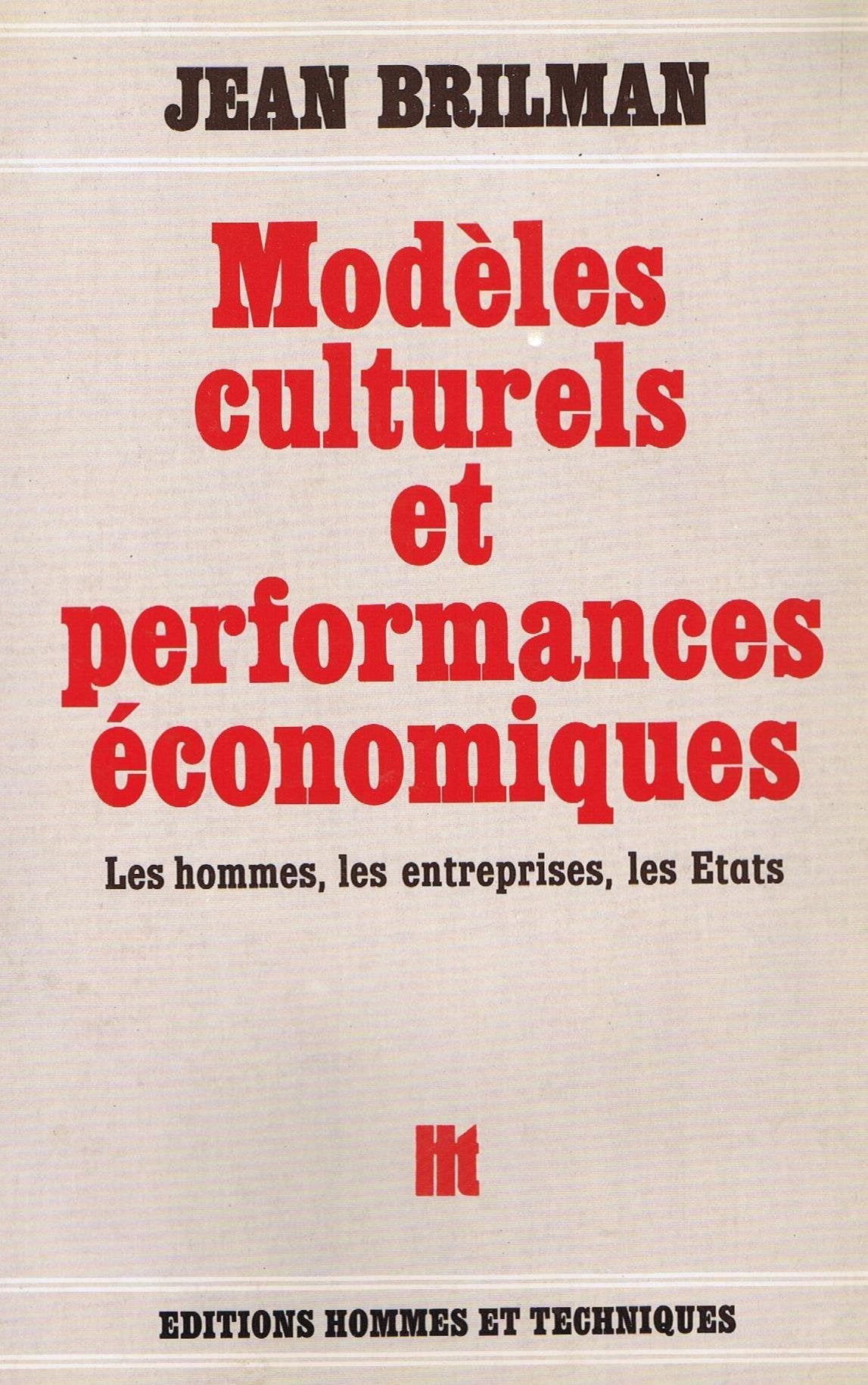 Modèles culturels et performances économiques : Les hommes, les entreprises, les États book