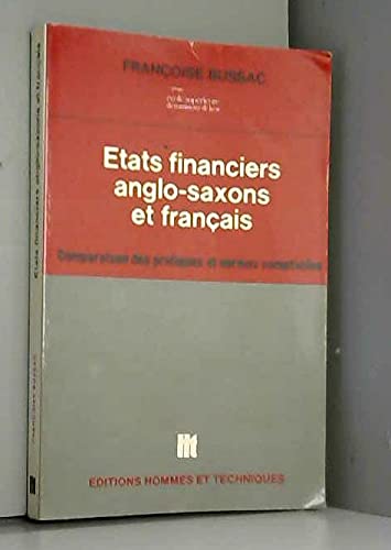 Etats financiers anglo-saxons et français : comparaison des pratiques et normes comptables book