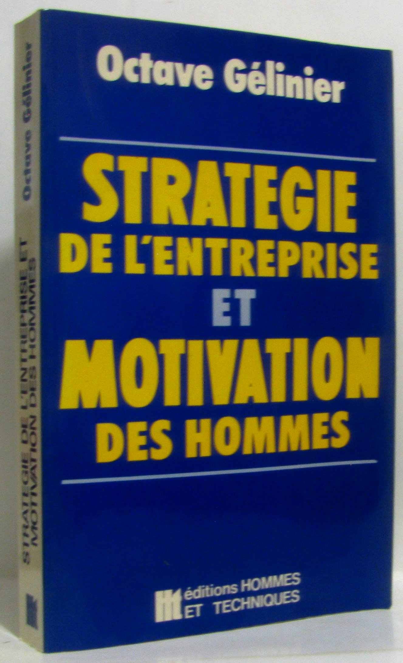 Stratégie de l'entreprise et motivation des hommes book