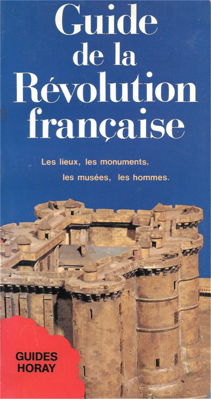 Guide de la revolution française (Guides Horay) Books