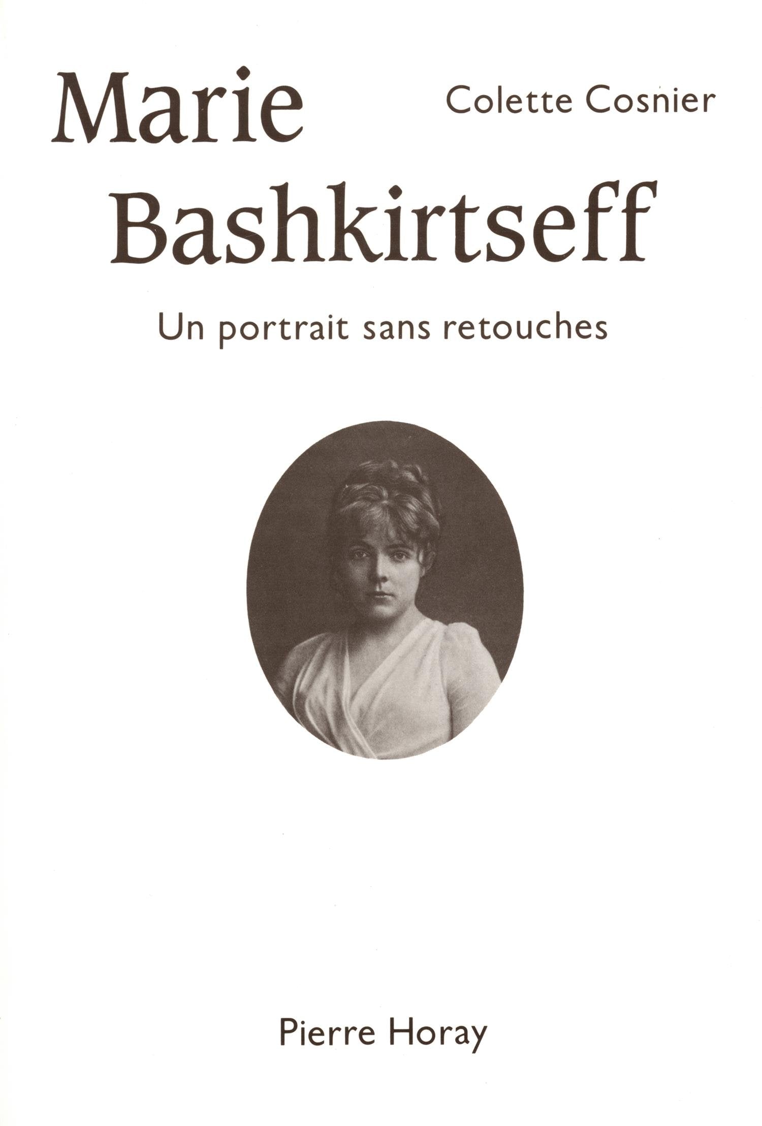 Marie Bashkirtseff: Un portrait sans retouches Books
