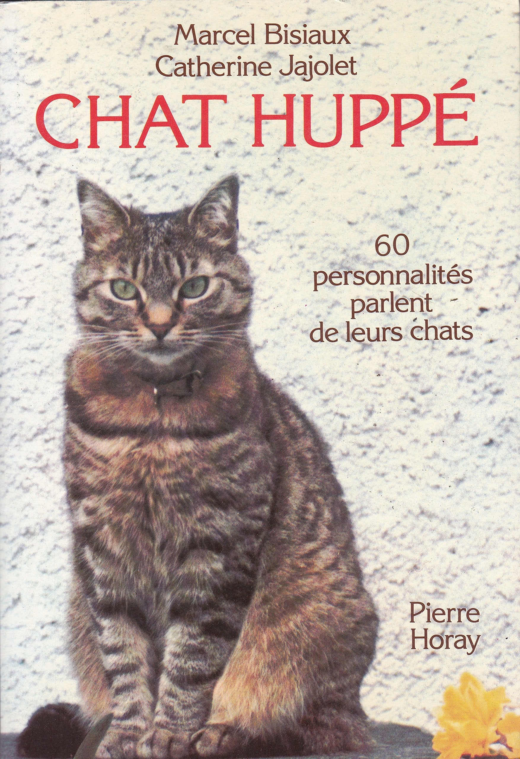 Chat huppé: 60 personnalités parlent de leurs chats Books
