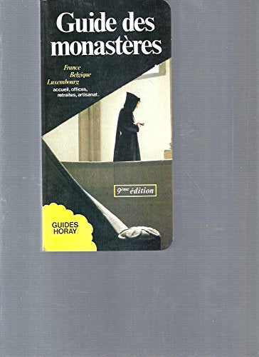 Guide des Monasteres 1989 France, Belgique, Luxembourg book