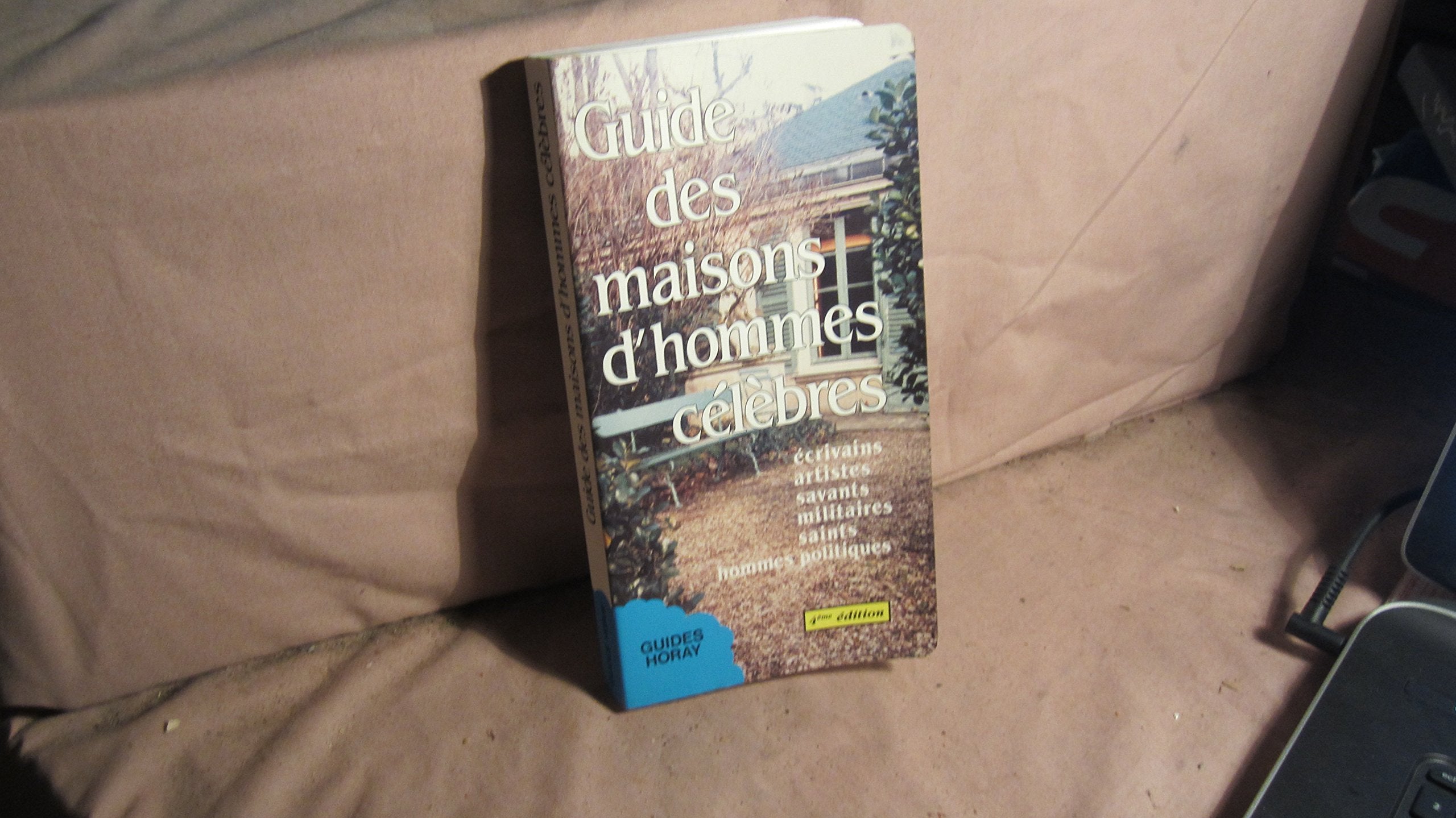 Guide Des Maisons D'Hommes Celebres. 4eme Edition Books