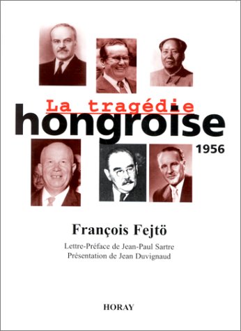 La tragédie hongroise: 1956 Books
