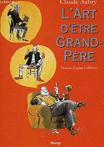 L'Art d'être grand-père book