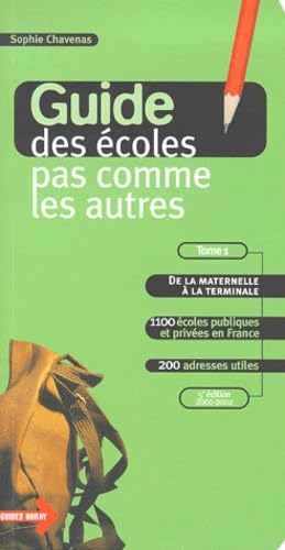 Guide des écoles pas comme les autres, tome 1 : De la maternelle à la Terminale book