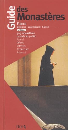 Guide des monastères: France, Belgique, Luxembourg, Suisse Books