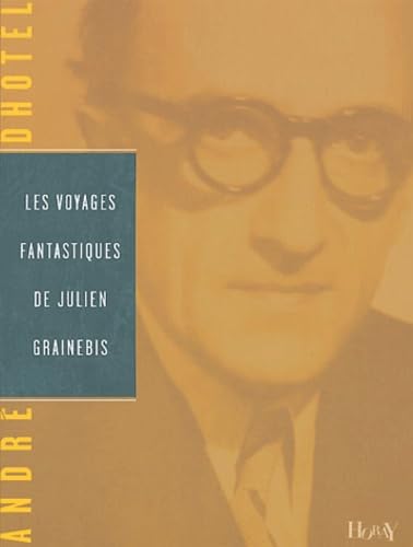 Les voyages fantastiques de Julien Grainebis Books