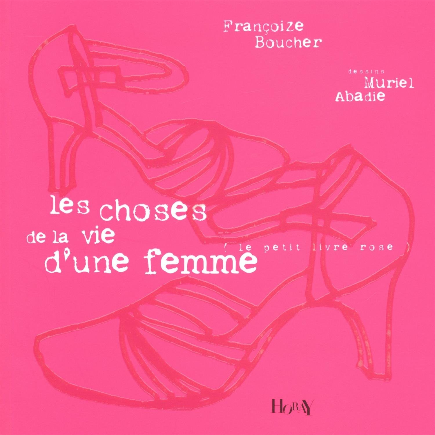 Les choses de la vie d'une femme Books