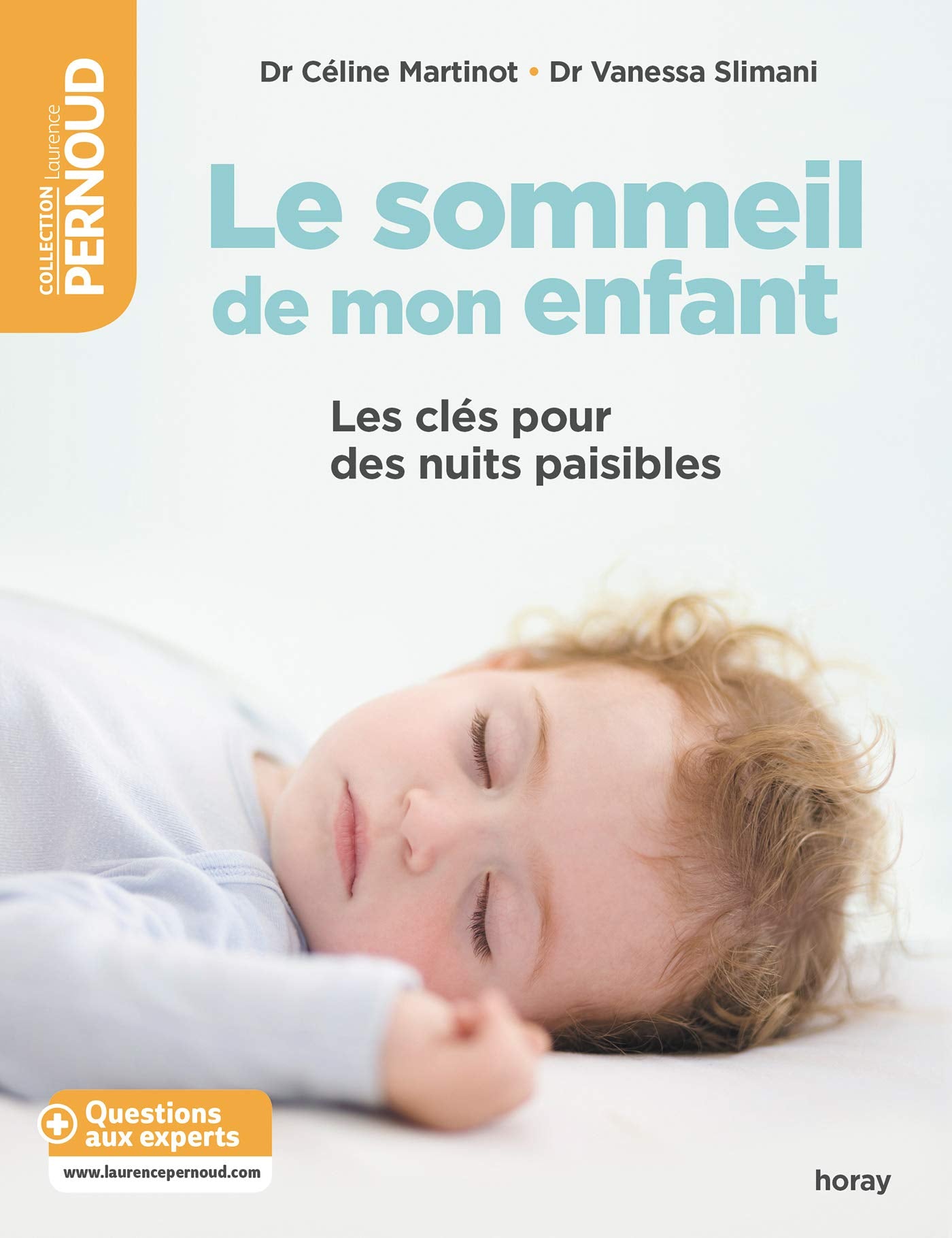 Le Sommeil de mon enfant: Les clés pour des nuits paisibles Parents & Children