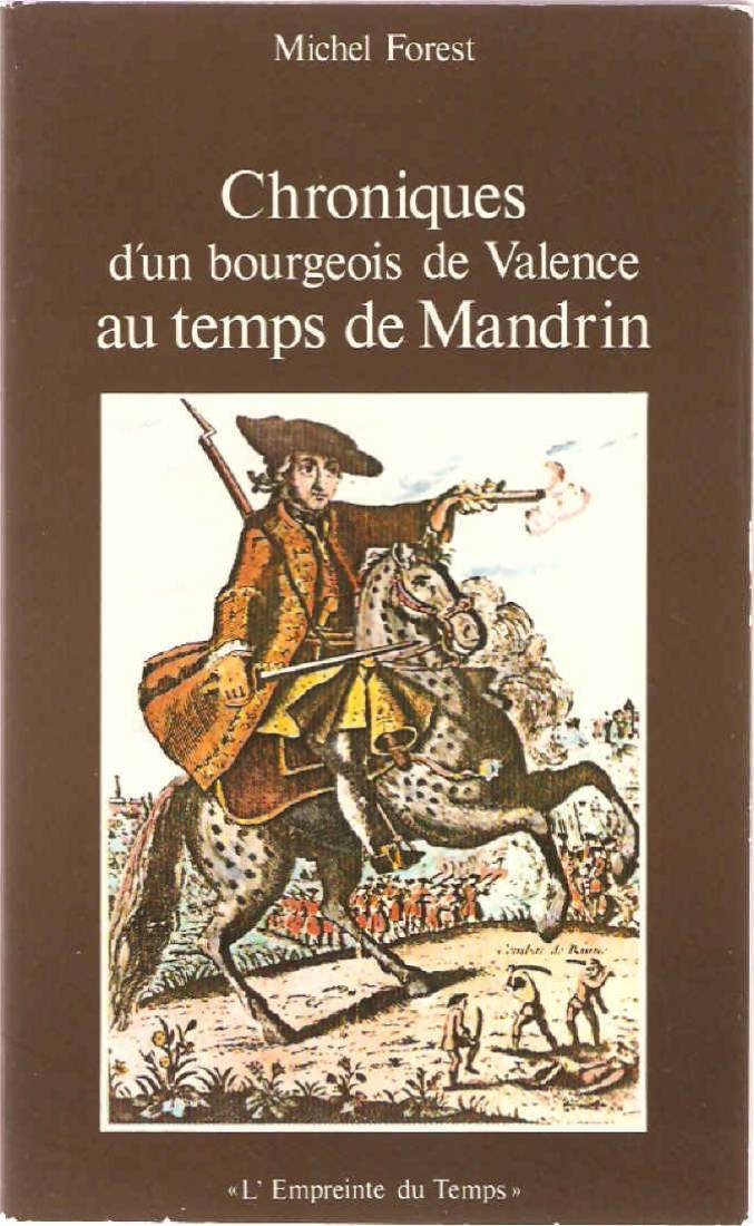 Chroniques d'un bourgeois de Valence au temps de Mandrin book