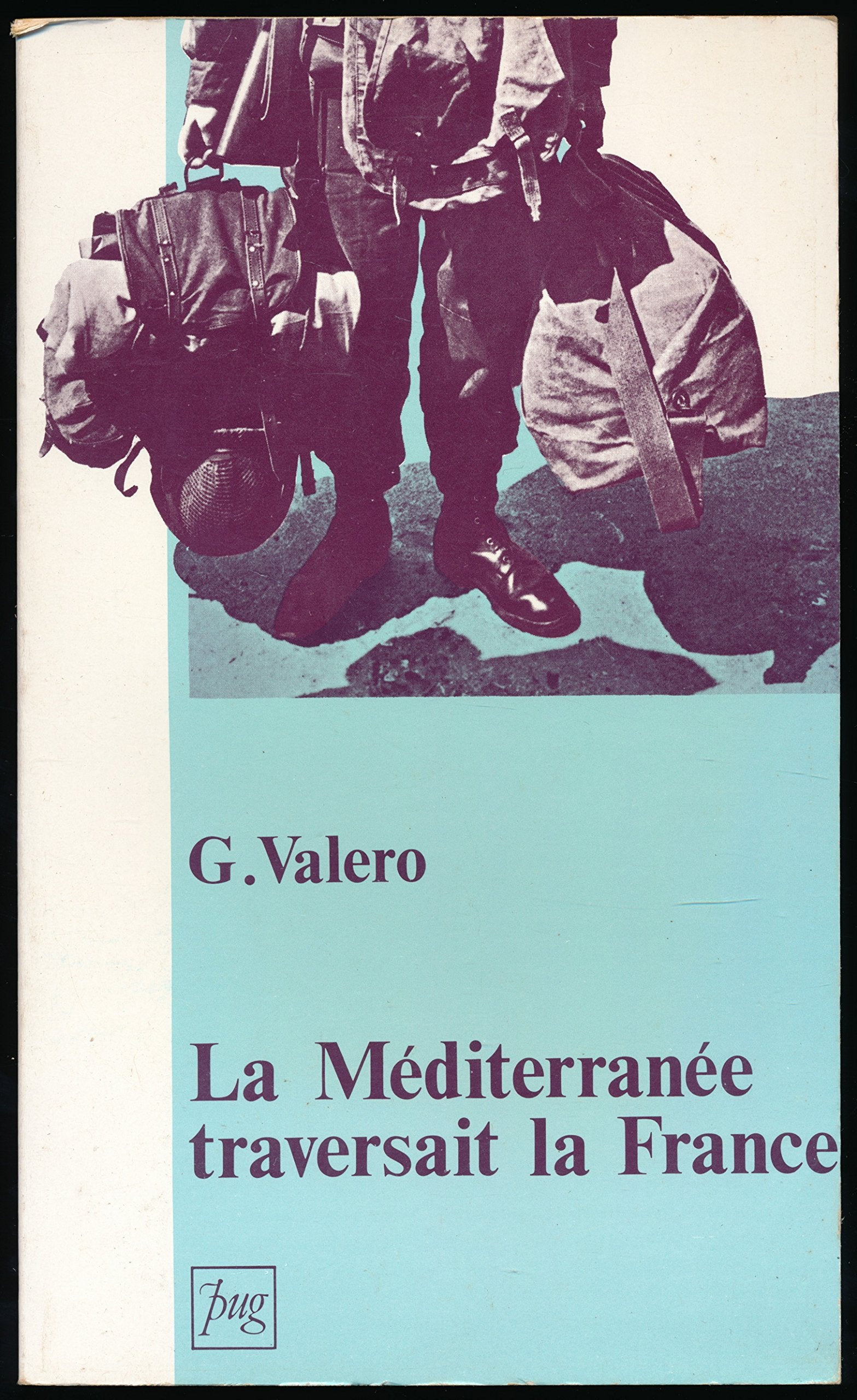 La Méditerranée traversait la France Books